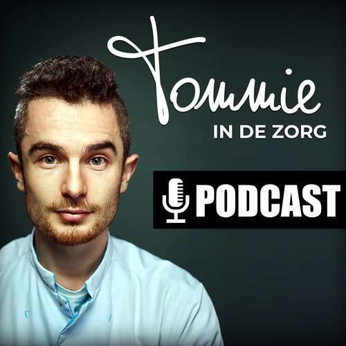 Tommie in de zorg podcast